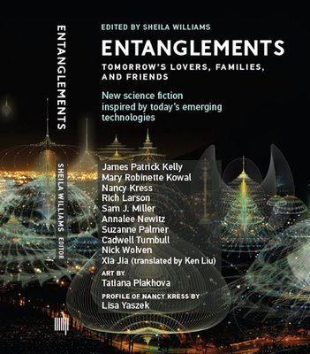 Cover of Entanglements: Tomorrow's Lovers, Families, and Friends